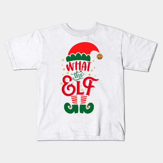 What The Elf Christmas Shirt Matching Family Group Festive Holiday Kids T-Shirt by PsychoDynamics